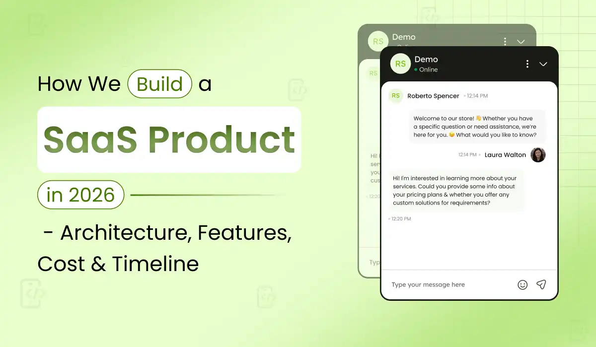 How to Build a SaaS Product in 2026: Architecture, Features, Cost & Timeline